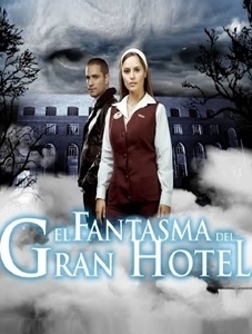 El Fantasma Del Gran Hotel 