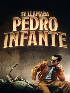 Se llamaba Pedro Infante 