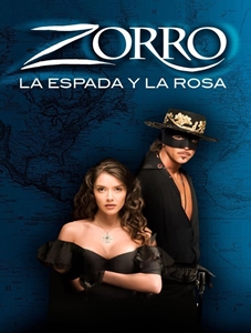 El Zorro la espada y la rosa 