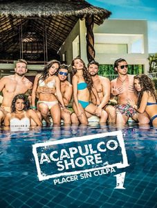 Acapulco Shore 1 